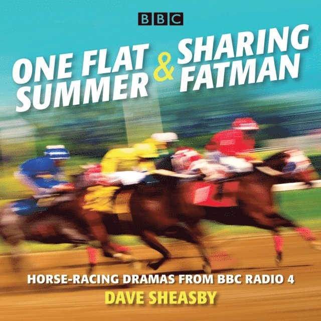 Dave Sheasby - One Flat Summer & Sharing Fatman, Ljudbok