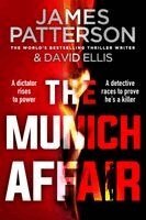James Patterson - Munich Affair, Inbunden