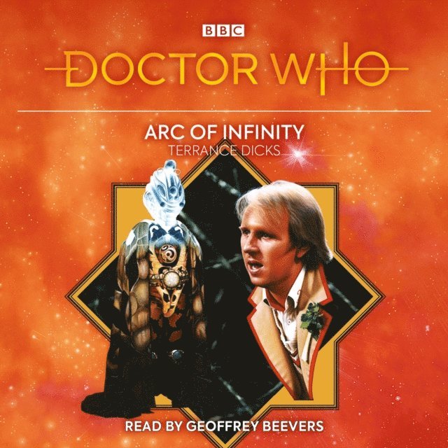 Terrance Dicks - Doctor Who: Arc of Infinity, Ljudbok