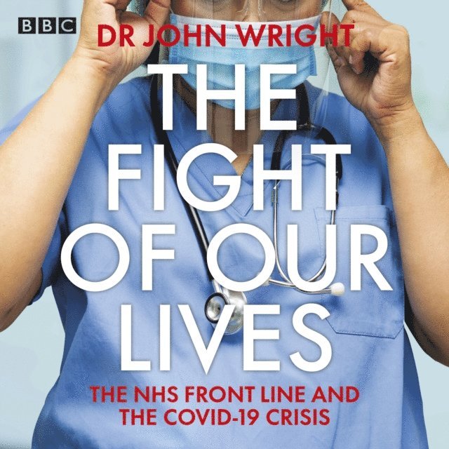 John Wright - Fight of Our Lives, Ljudbok