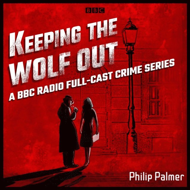 Philip Palmer - Keeping the Wolf Out, Ljudbok