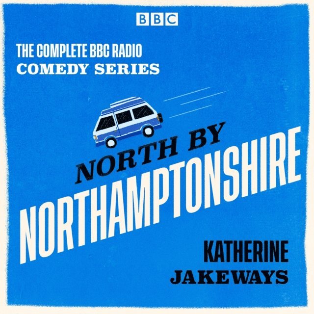 Katherine Jakeways - North by Northamptonshire, Ljudbok