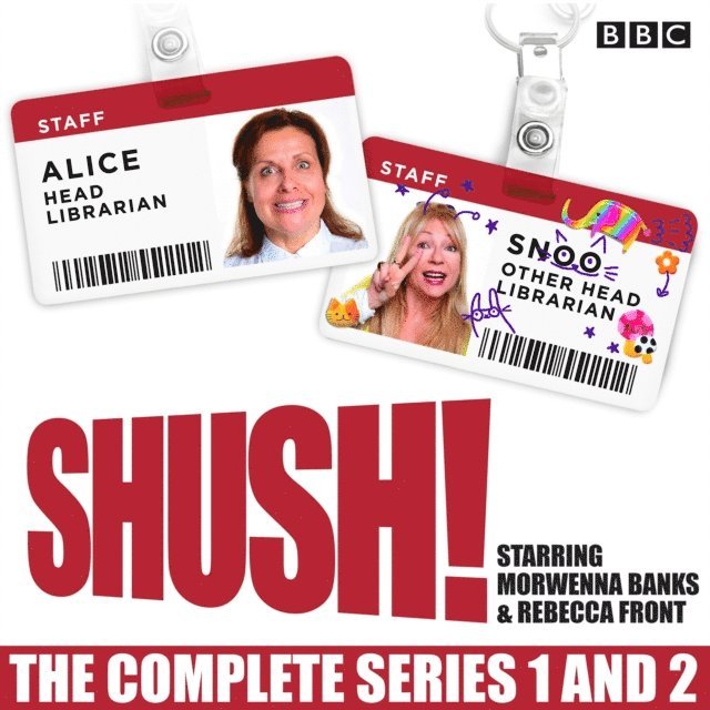 Rebecca Front, Morwenna Banks - Shush!: The Complete Series 1 and 2, Ljudbok