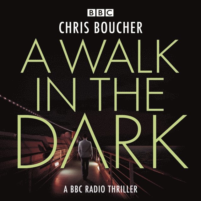 Chris Boucher - Walk in the Dark, Ljudbok