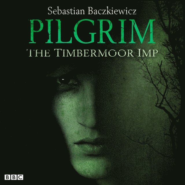 Sebastian Baczkiewicz - Pilgrim: The Timbermoor Imp, Ljudbok