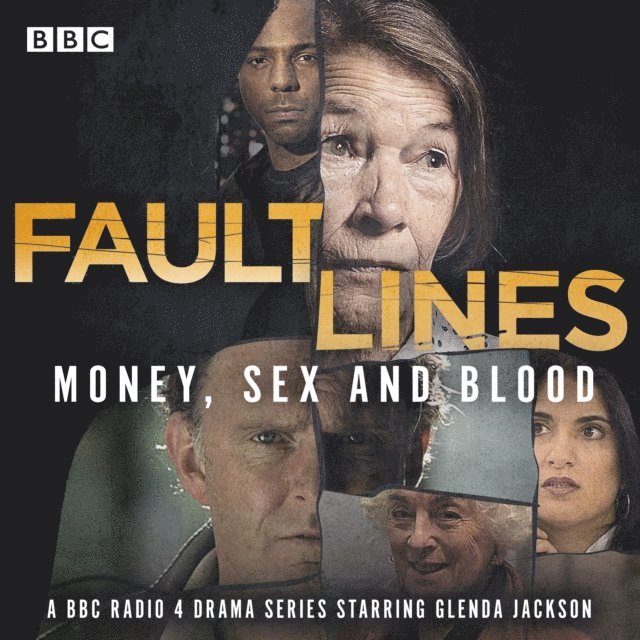 Fiona Evans, Becky Prestwich, James O'Neill, Sharon Kelly, Tom Fry, Kathrine Smith, Michael Simmons Roberts, Eve Steele, Roy Williams, Esther Wilson, Christopher Reason - Fault Lines: Money, Sex and Blood, Ljudbok