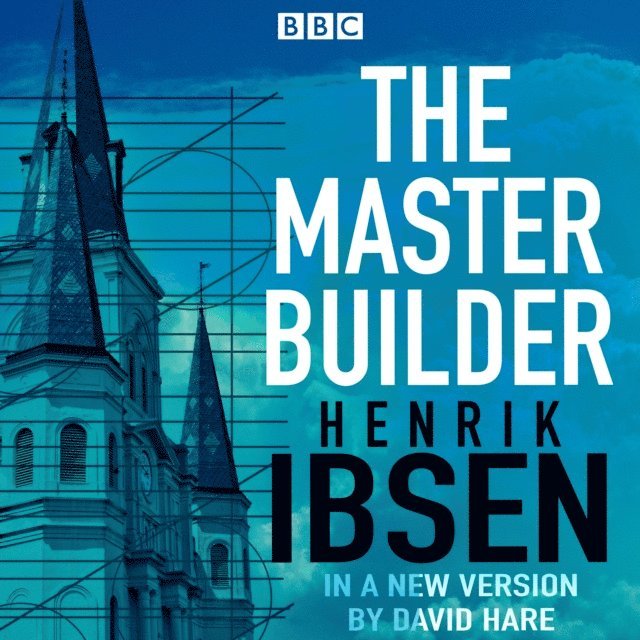 Henrik Ibsen - Master Builder, Ljudbok