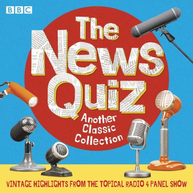 Sandi Toksvig - News Quiz: Another Classic Collection, Ljudbok