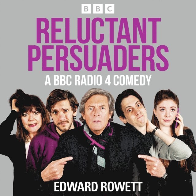 Edward Rowett - Reluctant Persuaders: The Complete Series 1-4, Ljudbok