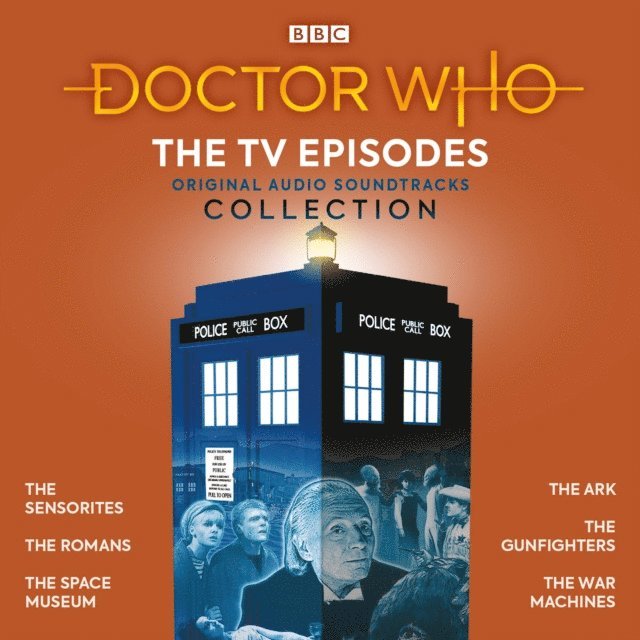 Ian Stuart Black, Donald Tosh, Paul Erickson, Glyn Jones, Dennis Spooner, Peter R. Newman - Doctor Who: The TV Episodes Collection, Ljudbok
