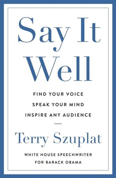 Say It Well av Terry Szuplat