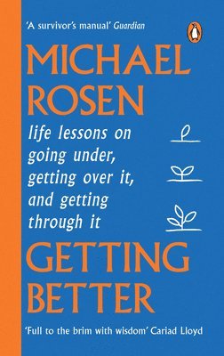 Michael Rosen - Getting Better, Häftad