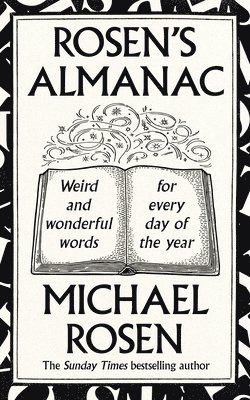Michael Rosen - Rosen’s Almanac, Inbunden