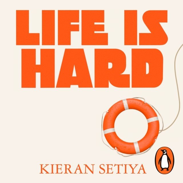 Kieran Setiya - Life Is Hard, Ljudbok
