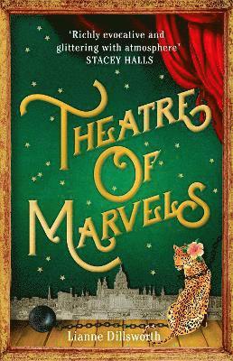 Lianne Dillsworth - Theatre of Marvels, Inbunden