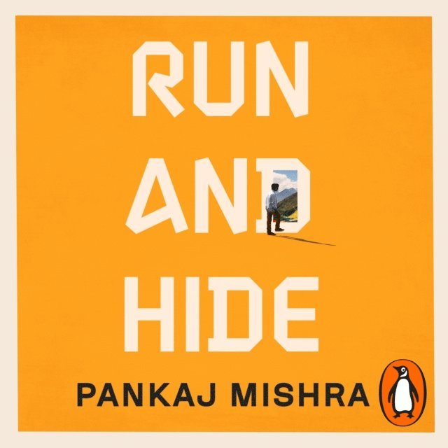 Pankaj Mishra - Run And Hide, Ljudbok