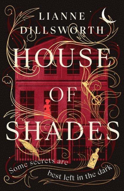 Lianne Dillsworth - House of Shades, E-bok