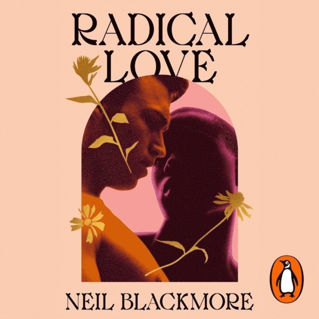 Neil Blackmore - Radical Love, Ljudbok
