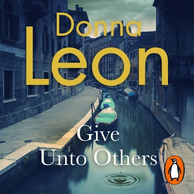 Donna Leon - Give Unto Others, Ljudbok