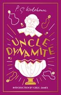 Wodehouse, P: Uncle Dynamite