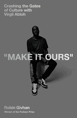 Robin Givhan - Make It Ours, Inbunden