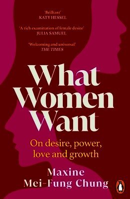 Maxine  Mei-Fung Chung - What Women Want, Häftad