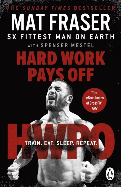Mat Fraser - Hard Work Pays Off, E-bok. Tillgänglighet: Lägg i varukorg