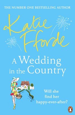 Katie Fforde - Wedding in the Country, Häftad