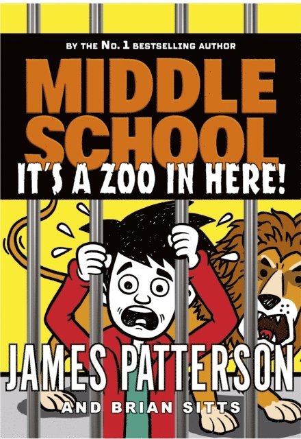 James Patterson - Middle School: It’s a Zoo in Here, E-bok