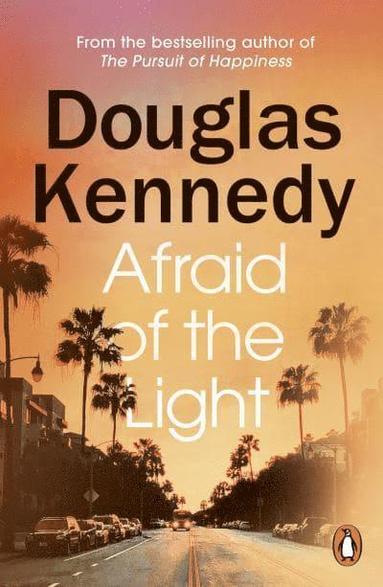 Afraid of the Light av Douglas Kennedy
