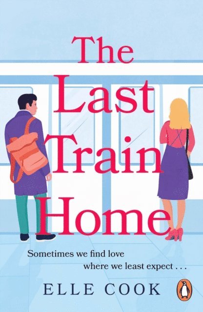 Elle Cook - Last Train Home, E-bok