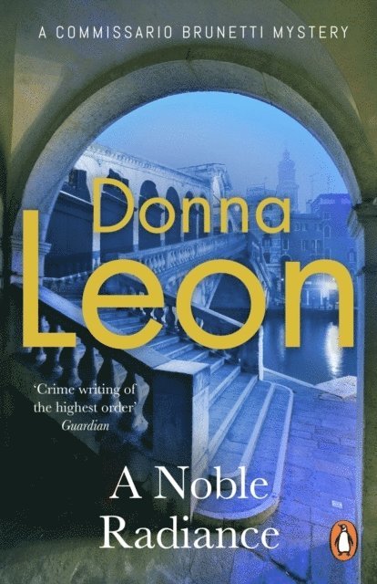 Donna Leon - Noble Radiance, Häftad