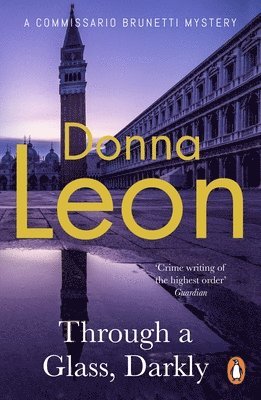 Donna Leon - Through a Glass Darkly, Häftad