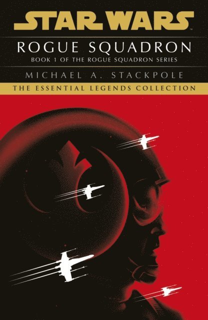 Michael A Stackpole - Star Wars X-Wings Series - Rogue Squadron, E-bok