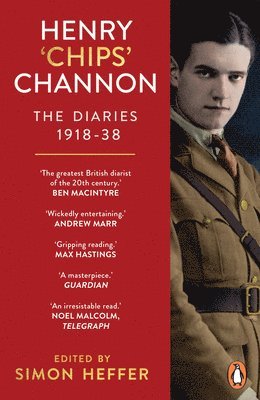 Henry 'Chips' Channon: The Diaries (Volume 1) by Chips Channon