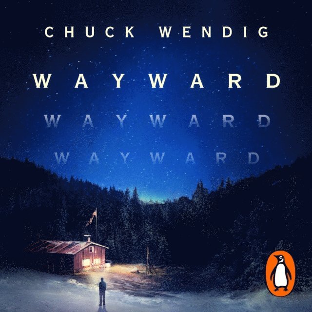 Chuck Wendig - Wayward, Ljudbok