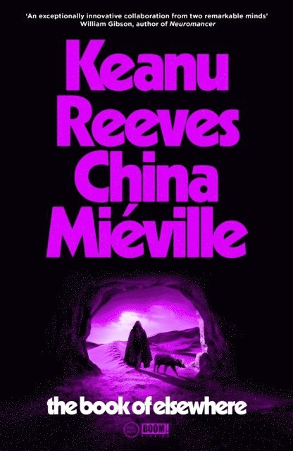 Keanu Reeves, China Miéville - Book of Elsewhere, E-bok