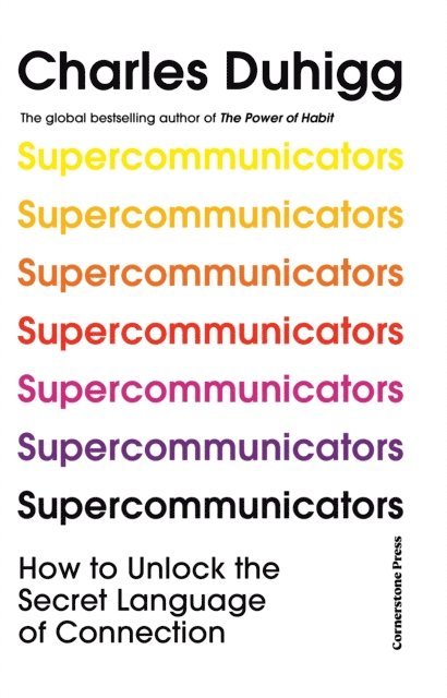 Charles Duhigg - Supercommunicators, E-bok. Tillgänglighet: Lägg i varukorg