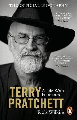 Rob Wilkins - Terry Pratchett: A Life With Footnotes, Häftad