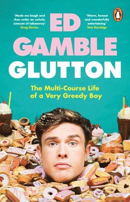 Glutton by Ed Gamble