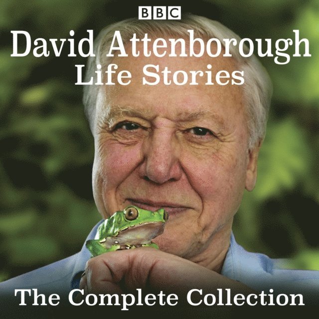 David Attenborough - David Attenborough's Life Stories, Ljudbok