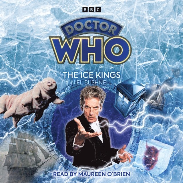 Niel Bushnell - Doctor Who: The Ice Kings, Ljudbok