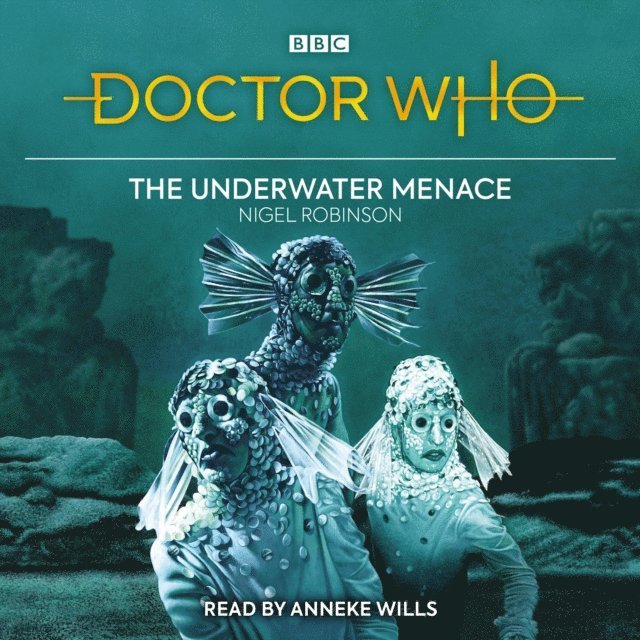 Nigel Robinson - Doctor Who: The Underwater Menace, Ljudbok