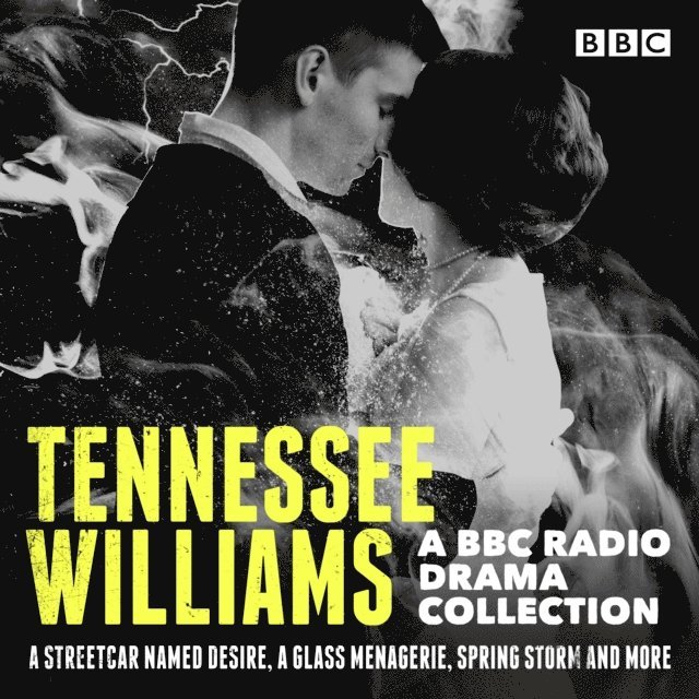 Tennessee Williams - Tennessee Williams: A BBC Radio Drama Collection, Ljudbok