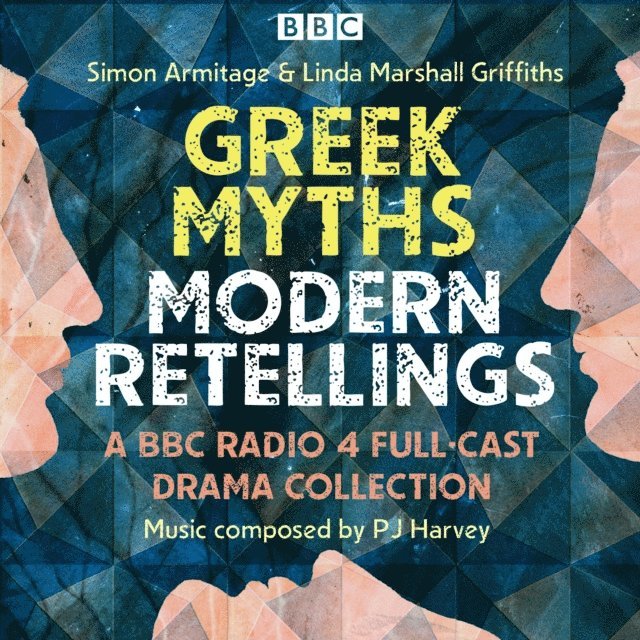 Linda Marshall Griffiths, Simon Armitage - Greek Myths: Modern re-tellings, Ljudbok