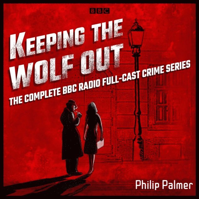 Philip Palmer - Keeping the Wolf Out, Ljudbok