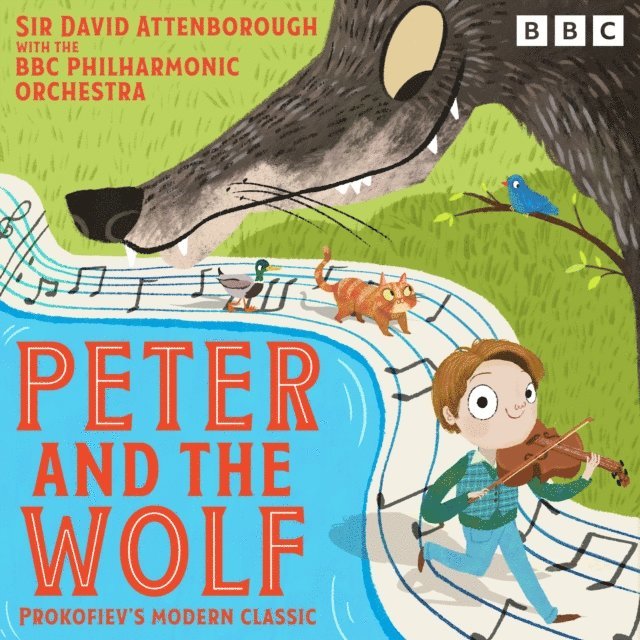 Sergei Prokofiev, David Attenborough - Peter and the Wolf, Ljudbok