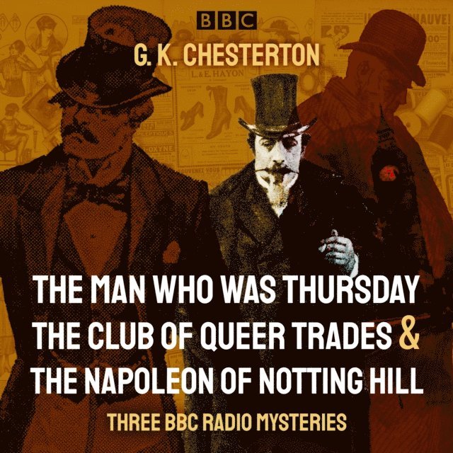 G.K. Chesterton - G. K. Chesterton: Three BBC Radio Mysteries, Ljudbok