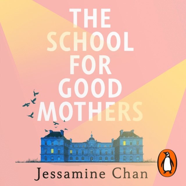 Jessamine Chan - School for Good Mothers, Ljudbok