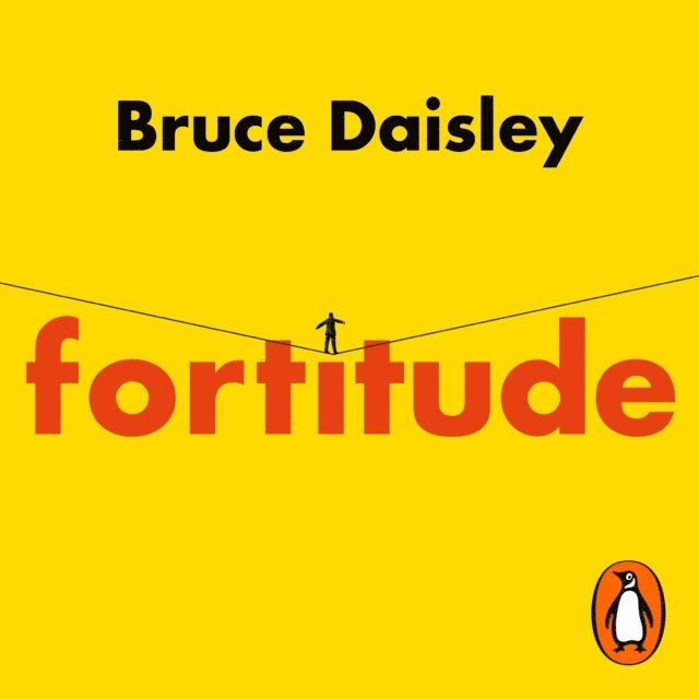 Bruce Daisley - Fortitude, Ljudbok
